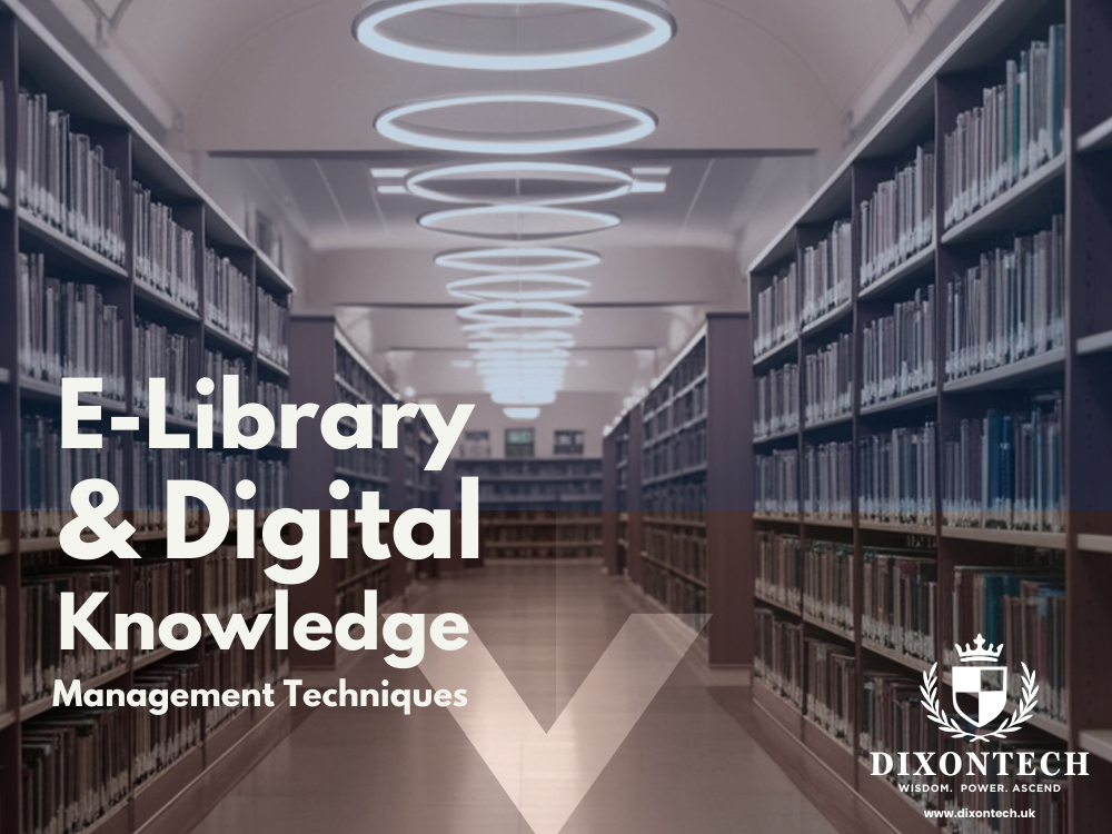 E-Library and Digital Knowledge Management Techniques